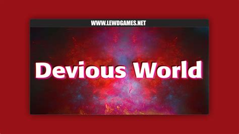 devious world|Devious World [v91 Alpha] By Devious Skooma .